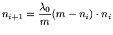 $\displaystyle n_{i+1}=\frac{\lambda_0}{m}(m-n_i)\cdot n_i
$